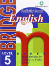BRIDGE ENGLISH 5EP ACTIVITY BOOK