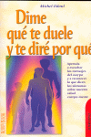 DIME QUE TE DUELE Y TE DIRE PORQUE