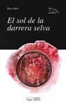 EL SOL DE LA DARRERA SELVA