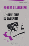 L' HOME DINS EL LABERINT