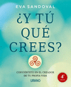 Y T QU CREES?