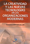 LA CREATIVIDAD Y LAS NUEVAS TECNOLOGIAS EN LAS ORG