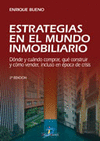 ESTRATEGIAS EN EL MUNDO INMOBILIARIO. 2� ED.