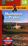 MUNTANYES DE PRADES -ELS CAMINS DE L'ALBA ALPINA