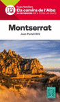 MONTSERRAT -ELS CAMINS DE L'ALBA