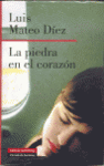 LA PIEDRA EN EL CORAZON