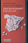 �QU� NOS HA PASADO?