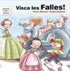 VISCA LES FALLES!