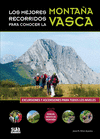 MONTA�A VASCA, LOS MEJORES RECORRIDOS PARA CONOCER