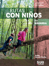 RUTAS CON NIOS POR NAVARRA