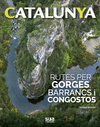 RUTES PER GORGES, BARRANCS I CONGOSTOS