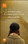 LA DONA QUE FUGIA DE LA BOIRA