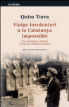 VIATGE INVOLUNTARI A LA CATALUNYA IMPOSSIBLE