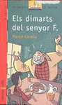 ELS DIMARTS DEL SENYOR F