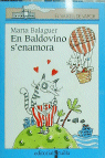 EN BALDOVINO S'ENAMORA