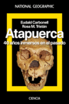 ATAPUERCA 40 AOS DE HISTORIA