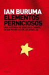 ELEMENTOS PERNICIOSOS UN HISTORIA DE REBELDES CHINOS