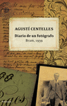 DIARIO DE UN FOT�GRAFO. BRAM, 1939