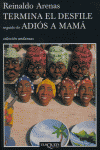 TERMINA EL DESFILE ADIOS A MAMA