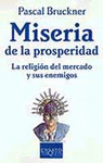 MISERIA DE LA PROSPERIDAD