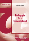 PEDAGOG�A DE LA VULNERABILIDAD