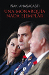 UNA MONARQU�A NADA EJEMPLAR