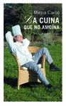 LA CUINA QUE NO AMOINA