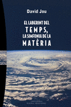 LABERINT DEL TEMPS SIMFONIA DE LA MATERIA