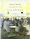 JOAQUIM MIR A VILANOVA