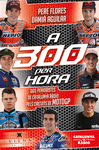 A 300 PER HORA