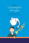 LA TROMPETA DEL CIGNE (EDICI� R�STICA)