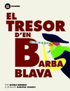 TRESOR D´EN BARBA BLAVA