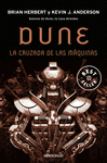 LA CRUZADA DE LAS MQUINAS (LEYENDAS DE DUNE 2)