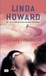 CERCANO Y PELIGROSO