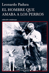 HOMBRE QUE AMABA A LOS PERROS, EL