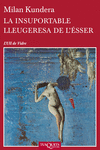 LA INSUPORTABLE LLEUGERESA DE L'�SSER