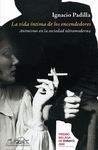 LA VIDA �NTIMA DE LOS ENCENDEDORES