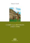 CAMÍ A LA REVOLTA (1625-1640).