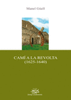 CAM A LA REVOLTA (1625-1640).