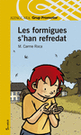 LES FORMIGUES S'HAN REFREDAT