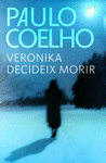 VERONIKA DECIDEIX MORIR