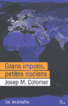 GRANS IMPERIS PETITES NACIONS