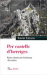 PER CASTELLS D'HERETGES