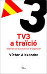 TV 3 A TRAICIO