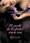 EL JARD� DE LES FADES SENSE SON