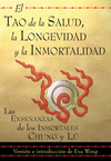 TAO DE LA SALUD, LA LONGEVIDAD Y LA INMORTALIDAD, EL