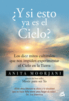 �Y SI ESTO YA ES EL CIELO?
