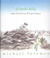 EL JARD� FELI�