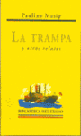 LA TRAMPA Y OTROS RELATOS