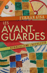 LES AVANTGUARDES SURREALISME I REVOLUCIO